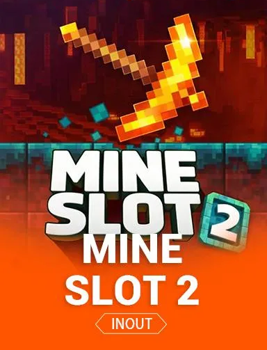 Mine Slot 2